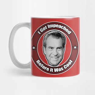 I Got Impeached Before It Was Cool Mug